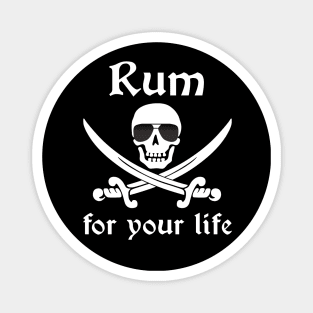 Rum for your Life Cool Sunglasses Pirate Magnet